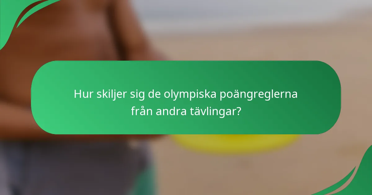 Hur skiljer sig de olympiska poängreglerna från andra tävlingar?