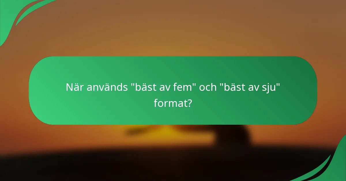 När används 